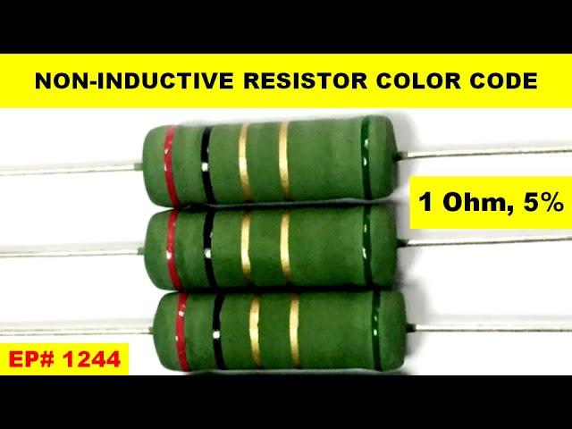 {1244} Non-inductive resistor color code