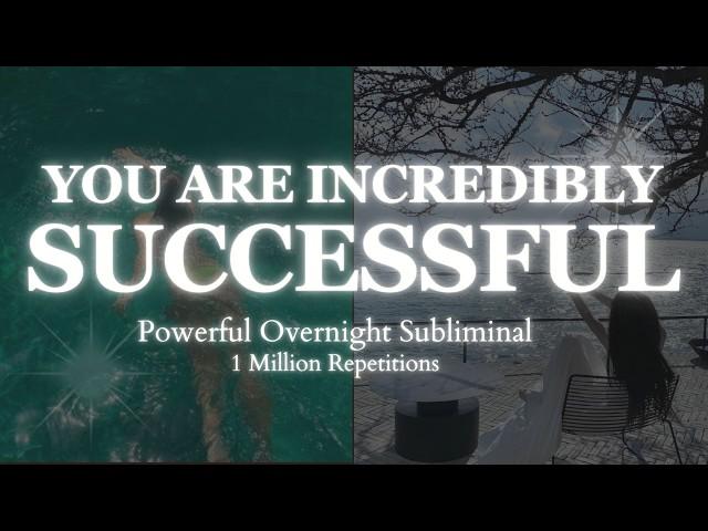 [POWERFUL SUBLIMINAL] Attract Enormous Success - Overnight Subliminal Audio - 1 Million Repetitions