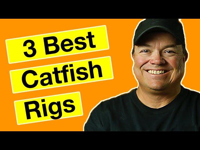 3 Best Catfish Rigs & How to Tie Them