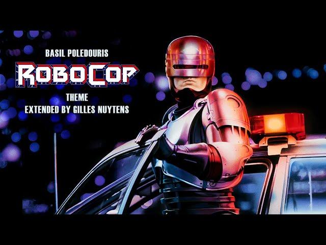 Basil Poledouris - Robocop - Theme [Extended by Gilles Nuytens]