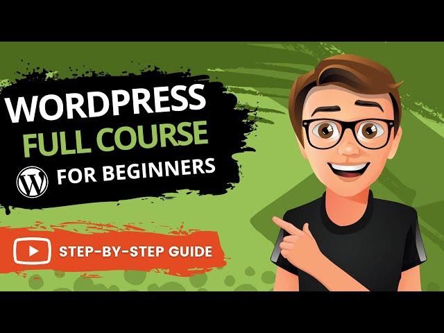 WordPress Full Course 2024 [BEGINNERS GUIDE]