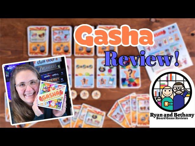 Gasha Review!