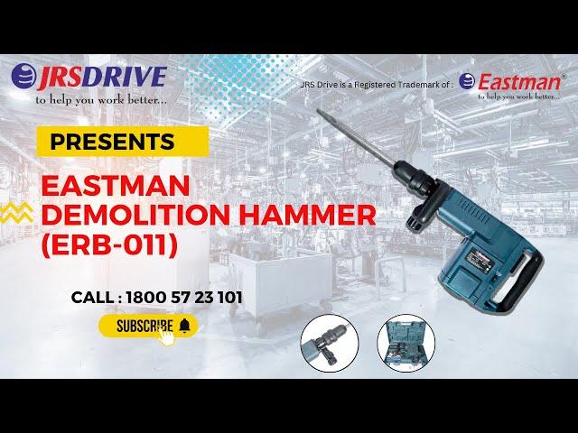 ERB-011, EASTMAN DEMOLITION HAMMER || Torque 21 J, Max Impact Rate 1890BPM, 1500W