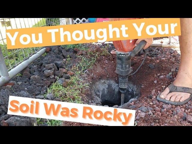 How to Dig Holes on the Big Island