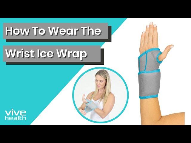 How to  Wear the Vive Health Wrist Ice Wrap - SUP2003GRY