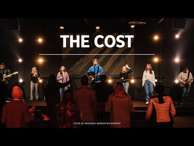 The Cost | Cover by Redeemed Generation