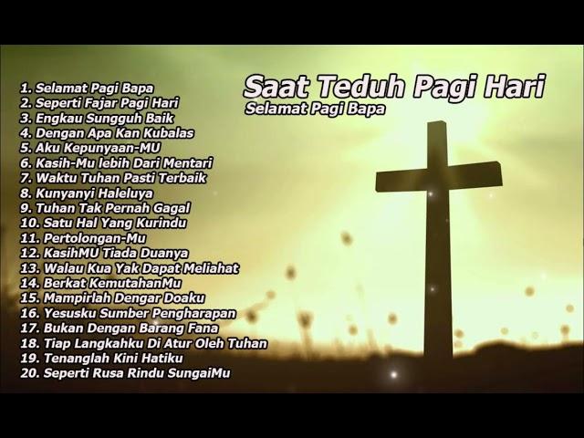 lagu rohani saat teduh pagi hari, SELAMAT PAGI BAPA