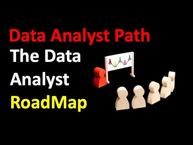 The Data Analyst Roadmap