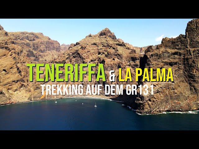 Teneriffa & La Palma - Trekkingtour auf dem GR131 | Die ganze Reisedoku