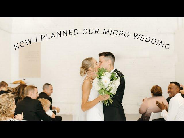 HOW TO PLAN A MICRO WEDDING | small wedding q + a