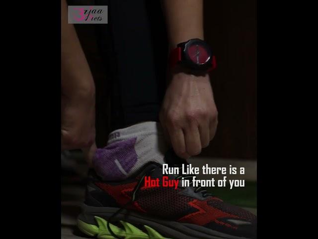 Run like there is a hot guy in front of you