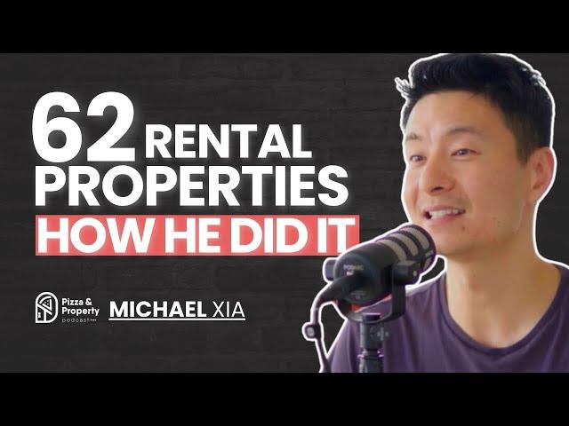 62 Rental Portfolio, $42,000 Weekly Rent, How Michael Xia built a Cashflow Machine!!!