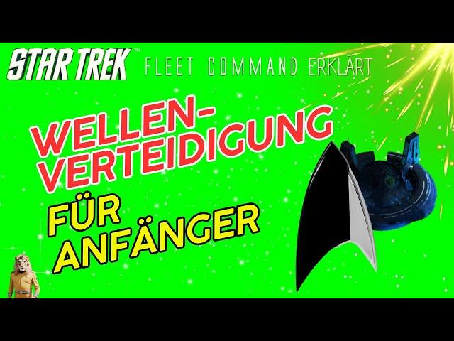 Wellenverteidigung für Anfänger | Wie spielt man Star Trek Fleet Command? | Outside Views STFC