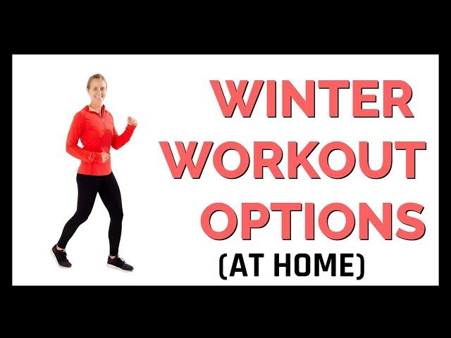 5 Winter Workout Options You Can Do At Home (Cardio-Strength-Both?)