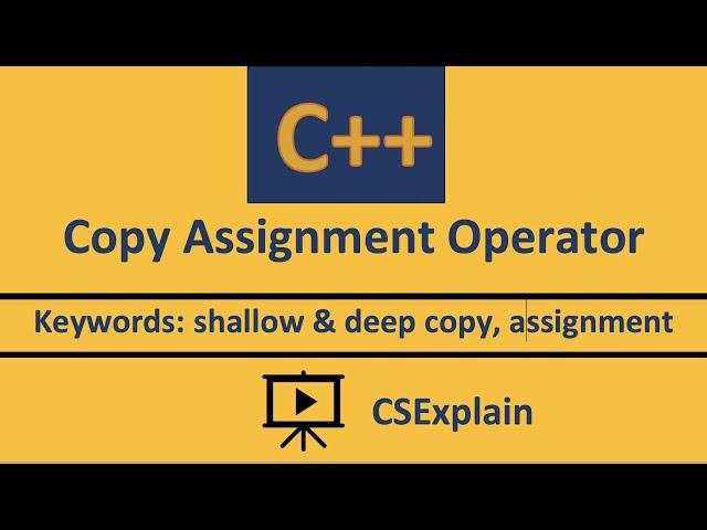 5. Copy Assignment Operator Overloading C++