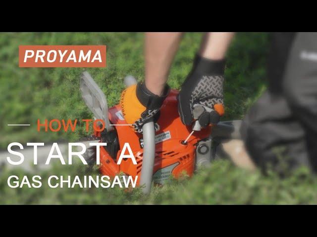 How to Start A Chainsaw | Proyama