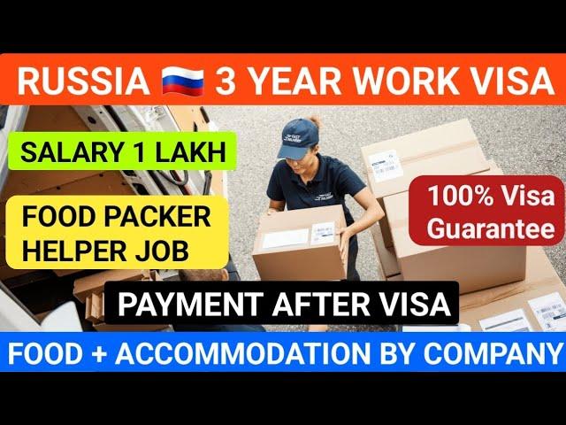 Russia  3 Year Work visa | Payment After visa | Russia Jobs 2025