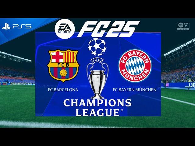 FC 25 Barcelona vs Bayern Munich | Champions League 2024/25 | PS5