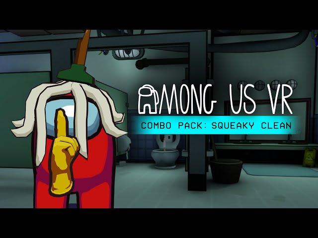 Among Us VR  Combo Pack: Squeaky Clean