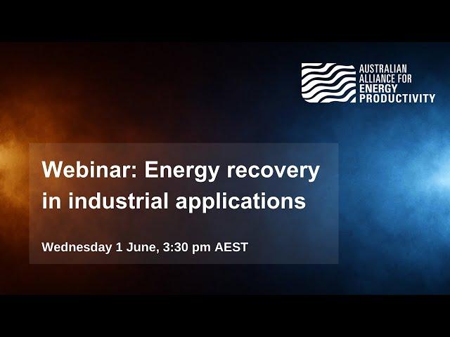 A2EP Webinar: Energy recovery in industrial applications - 1 June 2022