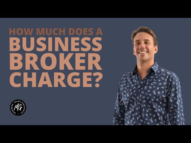 Business Broker Fees Explained