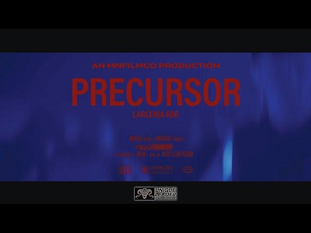 LarcɆnia RoɆ  - Precursor (Official Video)