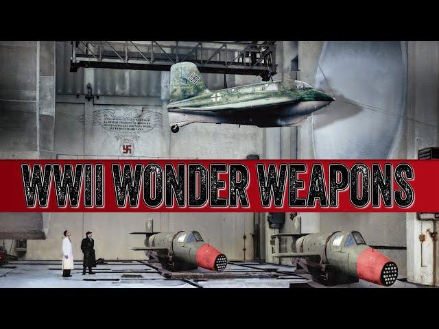 WWII Wonder Weapons of the Third Reich | Nazi Germany's Desperate Gambles and What Followed