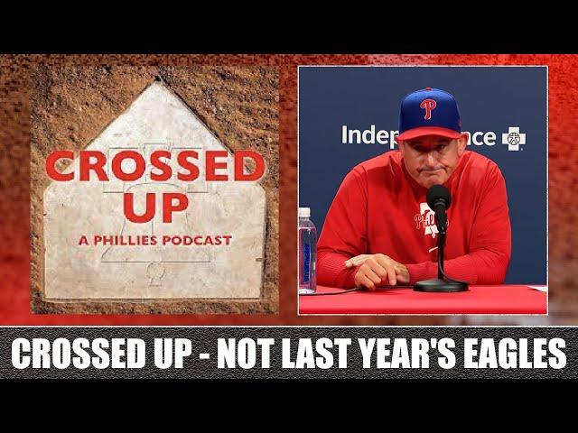 Crossed Up: Not Last Year's Eagles