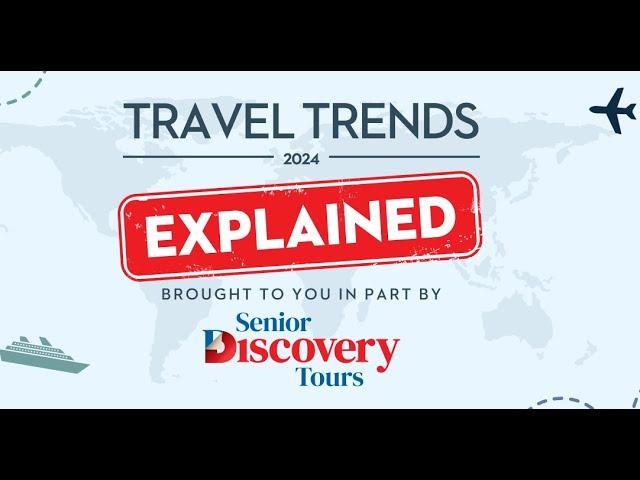 Travel Trends 2024 EXPLAINED