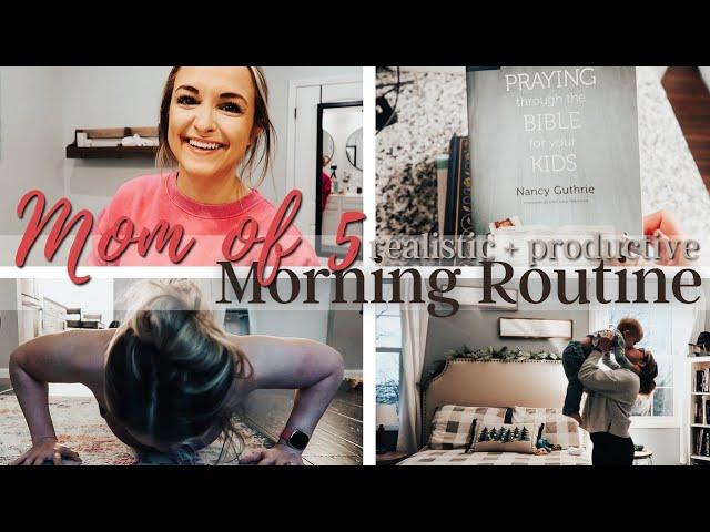 HOMESCHOOLING MOM OF 5 REALISTIC + PRODUCTIVE MORNING ROUTINE ️// Healthy Mama Morning Schedule