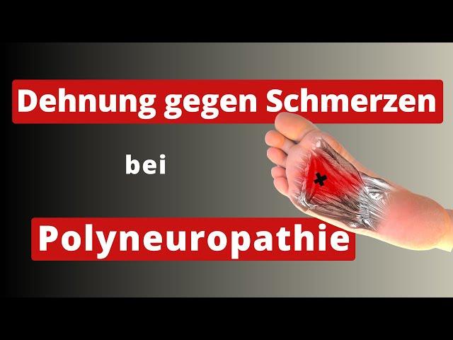 Dehnübungen bei Polyneuropathie