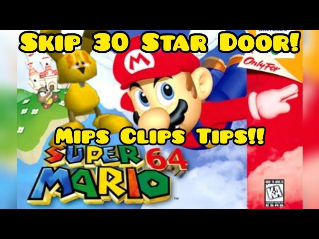 EASY! HOW TO Skip 30 Star Door Super Mario 64 (Mips Clips Tips For Speedruns) #mario64 #tutorial