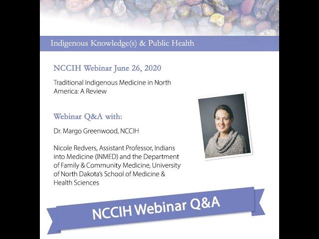 NCCIH Webinar Traditional Indigenous Medicine Q&A with Dr. Nicole Redvers