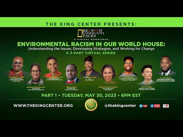 Beloved Community Talks | Environmental Racism In Our World House PART 1 of 3