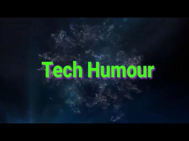 TECH HUMOUR  !!!  Technical channel with comdey tarka