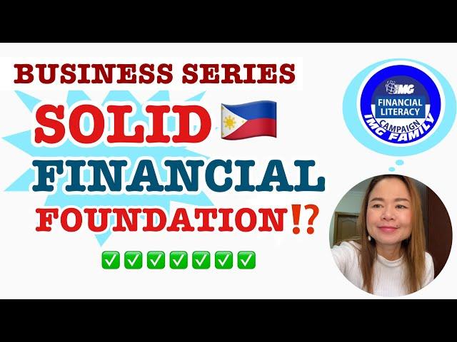 BIZ SERIES 7: How to Build a Solid Financial Foundation the IMG Way