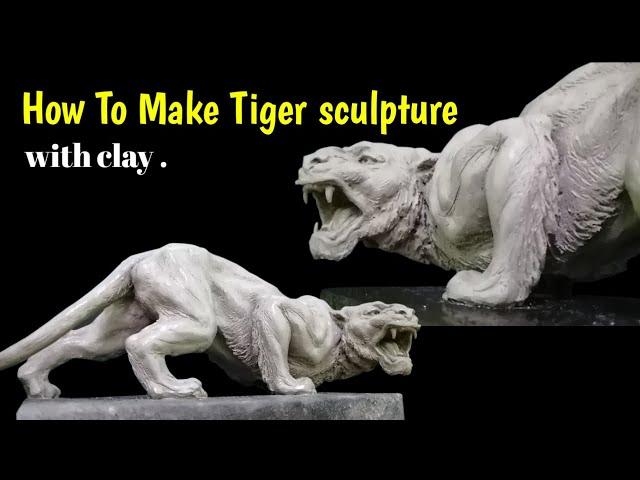 How to make Realistic Tiger with clay | Sculpture tutorial | Clay tiger make | Animals sculpture