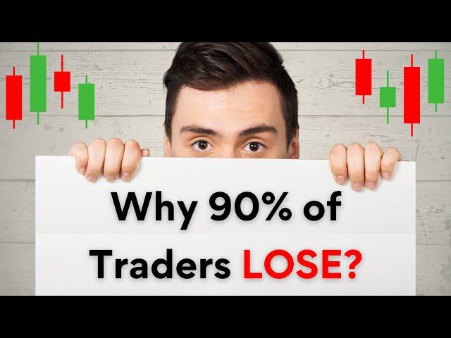 Why 90% of Traders LOSE? Here's how you WIN