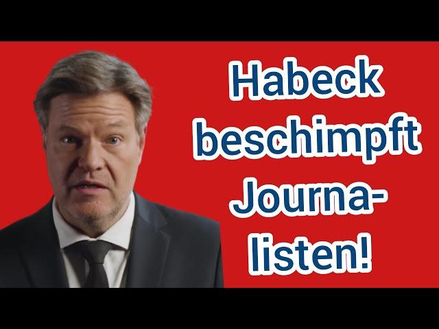 Unfassbar dreist! Robert Habeck beschimpft Journalisten für kritische Frage!