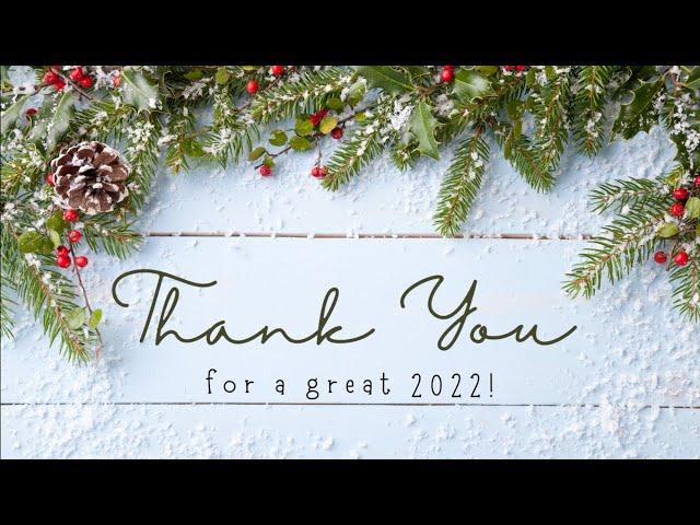 Thank you for a brilliant 2022!