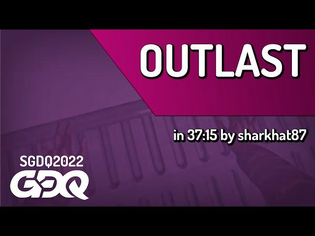 Outlast by sharkhat87 in 37:15 - Summer Games Done Quick 2022