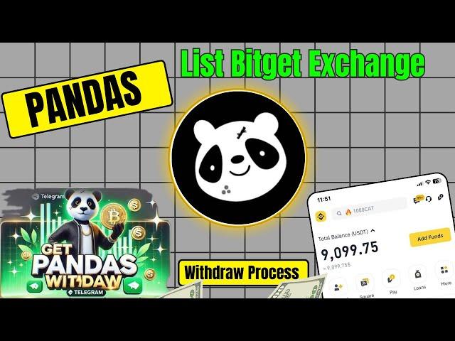 Pandas Airdrop Withdrawal Update || Panda Coin Listing Date and Price on Bitget Exchange ||