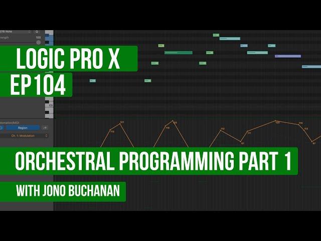 LOGIC PRO X - Orchestral Programming Part 1