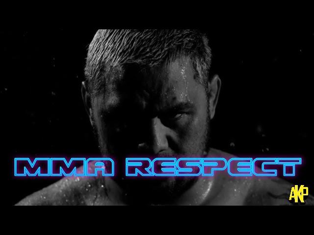 MMA RESPECT SERIES Part 1