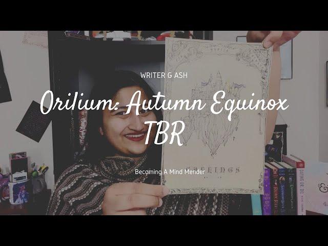 Orilium: Autumn Equinox TBR