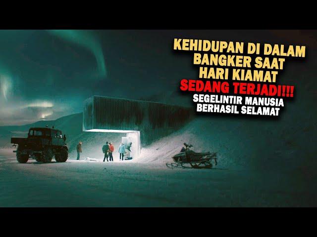 KEHIDUPAN DI DALAM BUNKER SAAT DUNIA KIAMAT!! BEBERAPA MANUSIA BERHASIL SELAMAT - Alur Cerita Film