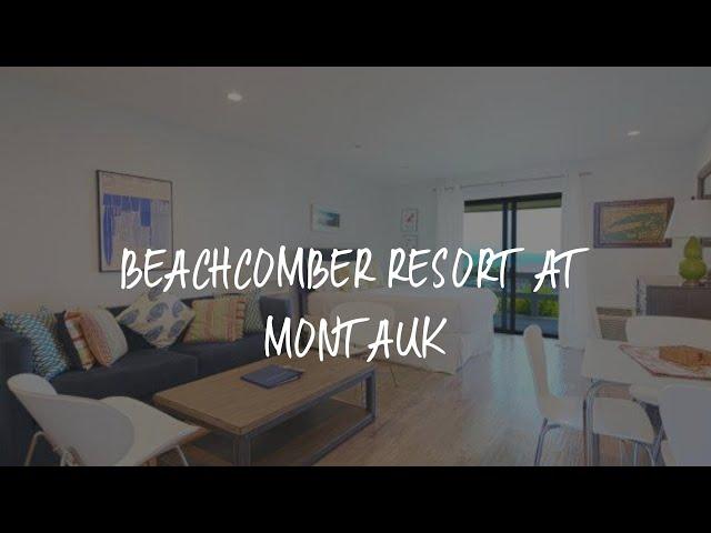 Beachcomber Resort at Montauk Review - Montauk , United States of America