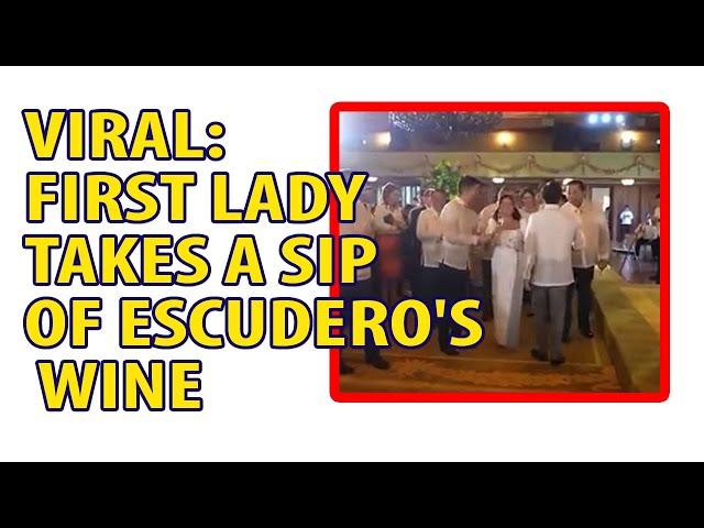 VIRAL: FIRST LADY TAKES A SIP OF ESCUDERO'S WINE