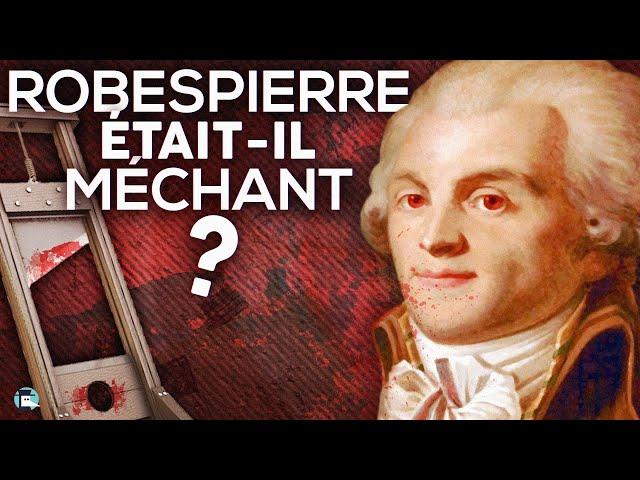 Was Robespierre wicked?