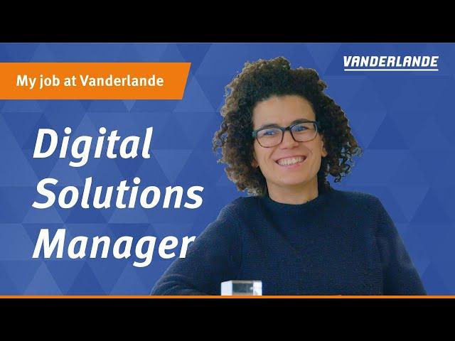 My job at Vanderlande: Digital Solutions Manager